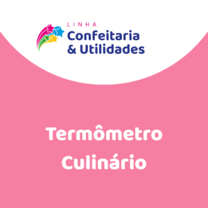 Termômetro Culinário