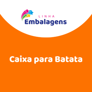 Caixa para Batata